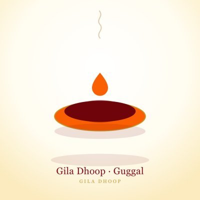 Gila Dhoop — Guggal