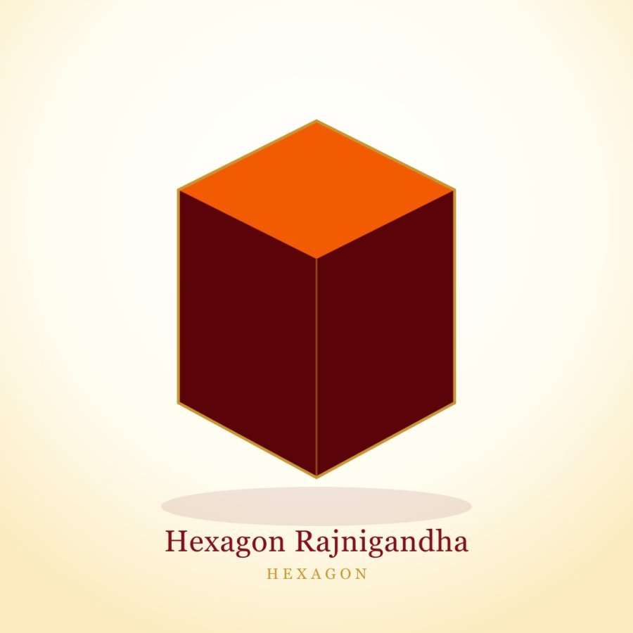 Hexagon Rajnigandha