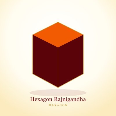 Hexagon Rajnigandha